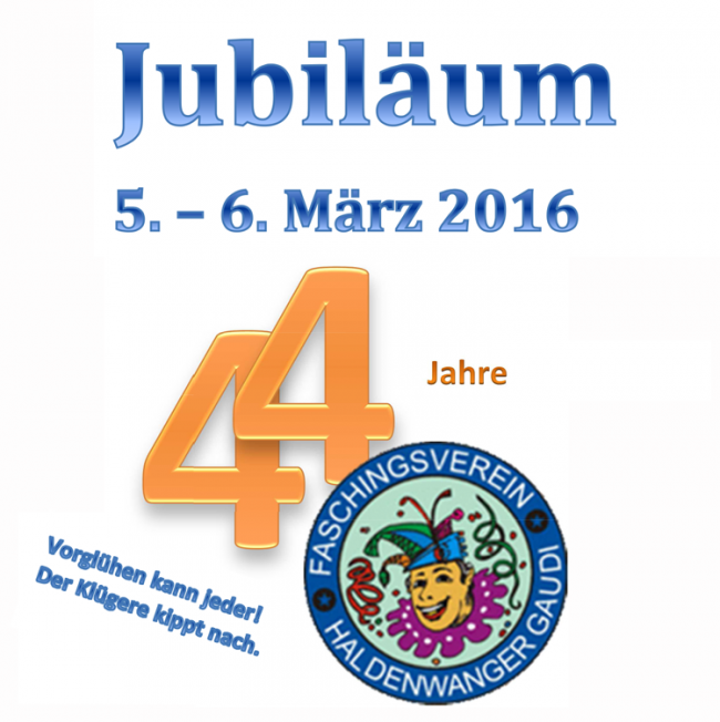 44 Jahre Haldenwanger Gaudi 44 Jahre Haldenwanger Gaudi