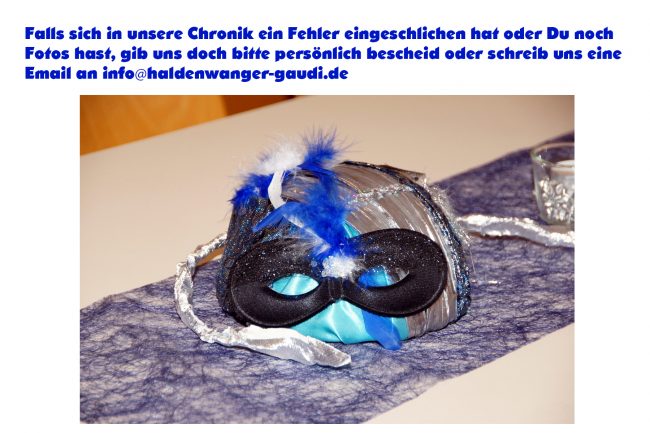 Das Foto zeigt einen silbernen Hut und eine schwarze Maske. Darüber steht die Frage, falls jemand noch Fotos vom Verein hat, soll er unter info@haldenwanger-gaudi.de bescheid geben.