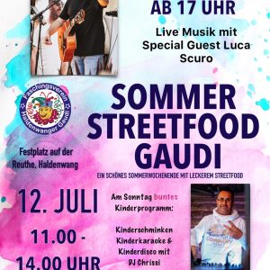 11. Juli Sommer Streetfood Gaudi in Haldenwang, Musik mit Luca scuro